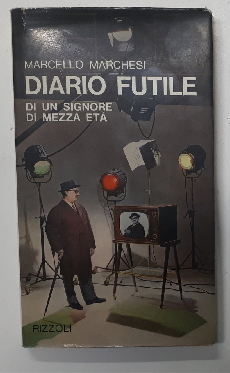M. Marchesi - Diario Futile di un Signore di mezza …