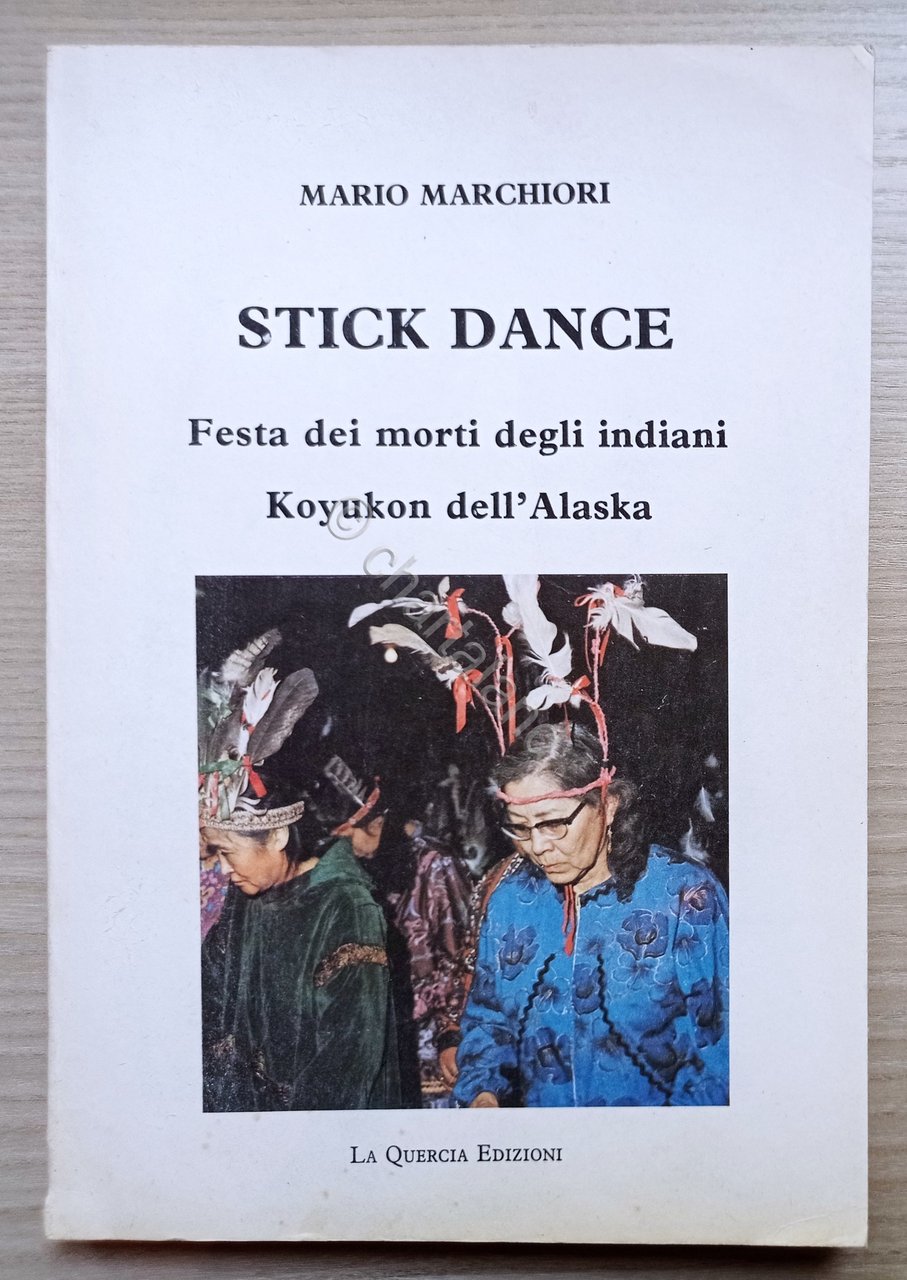 M. Marchiori - Stick Dance: Festa dei morti degli indiani …