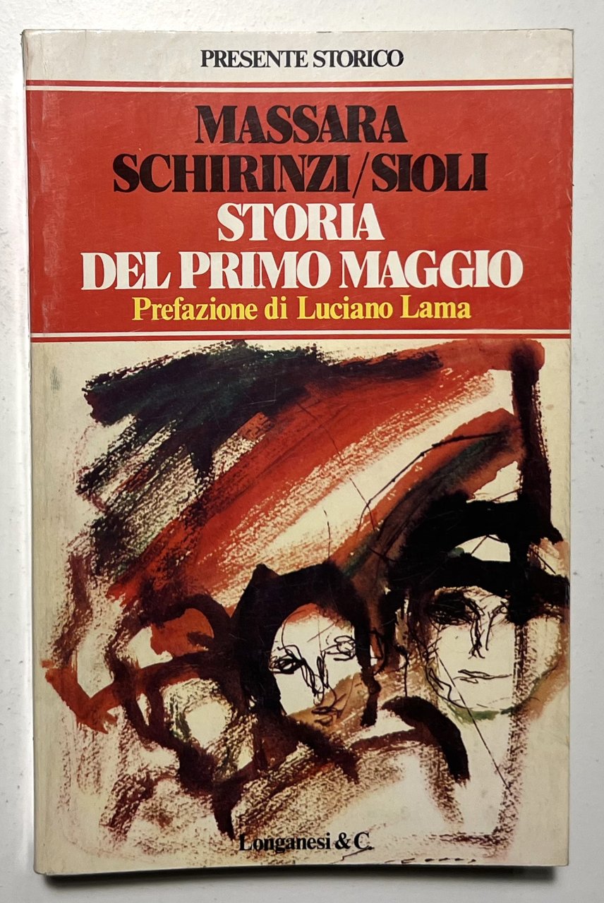 M. Massara, C. Schirinzi, M. Sioli - Storia del Primo …