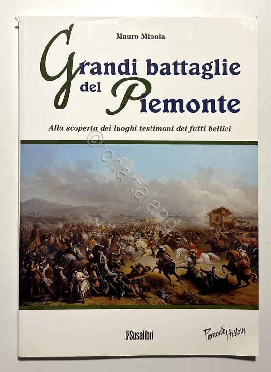 M. Minola - Grandi battaglie del Piemonte - ed. 2011 | Immagine Gallery 3