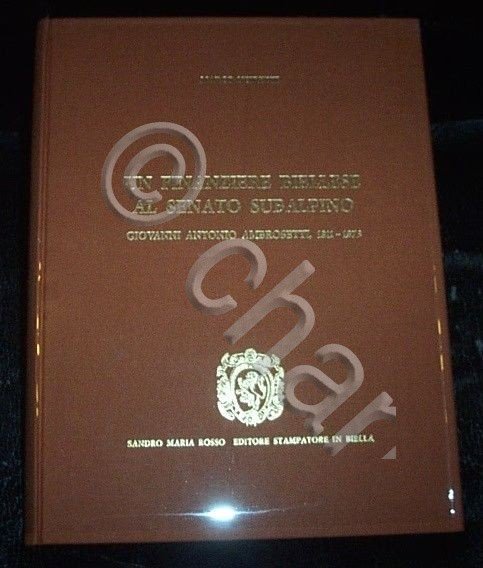 M. Neiretti - Un finanziere biellese al Senato Subalpino G. …