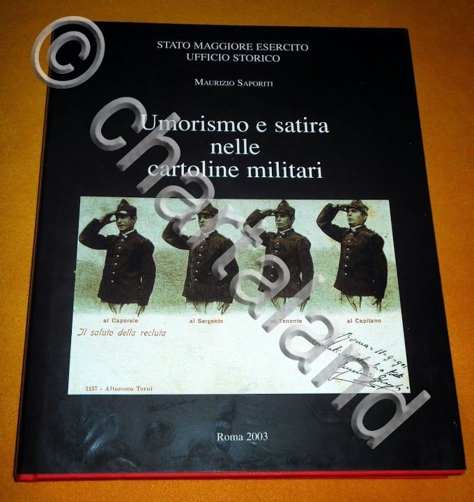 M. Saporiti - Umorismo e satira nelle cartoline militari - …