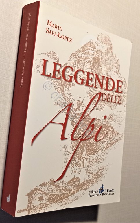 M. Savi-Lopez - Leggende delle Alpi - ed. 2014