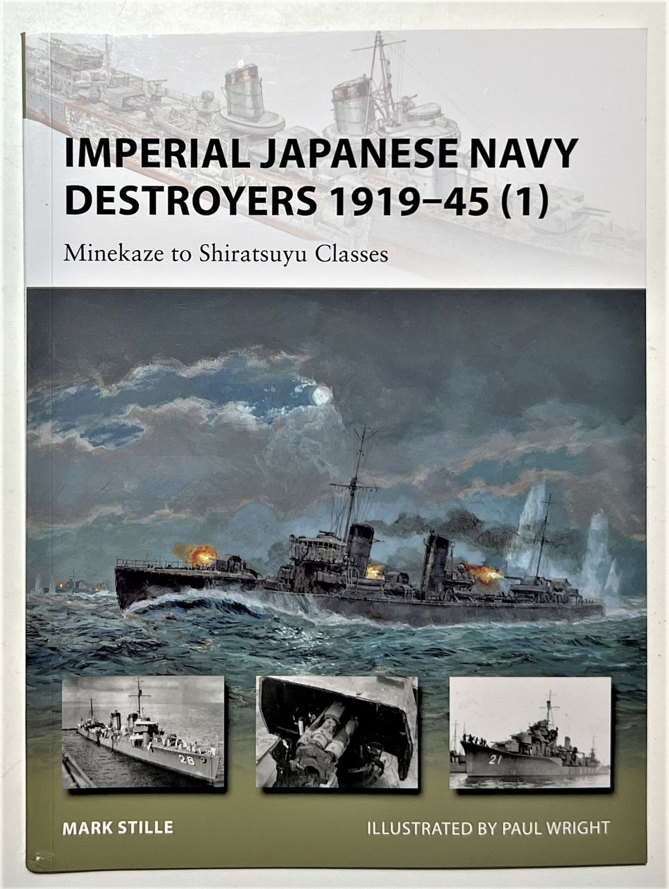 M. Stille - Imperial Japanese Navy Destroyers 1919-45 (1) - …