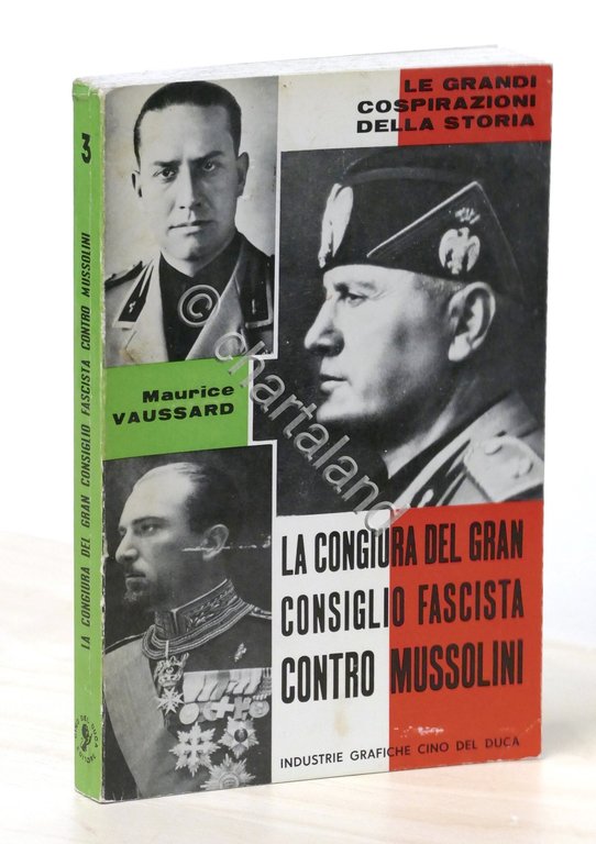 M. Vaussard - La congiura del Gran Consiglio fascista contro … | Immagine Gallery 2