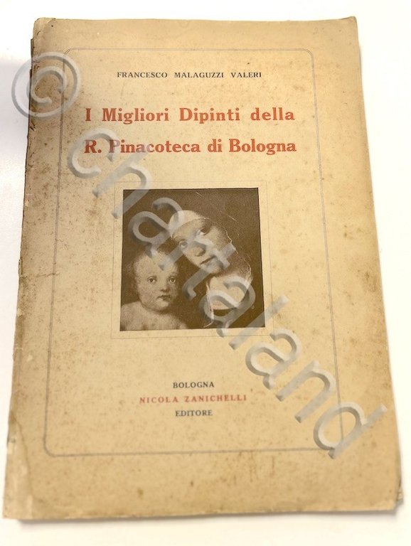 Malaguzzi Valeri - I migliori dipinti della Pinacoteca di Bologna …