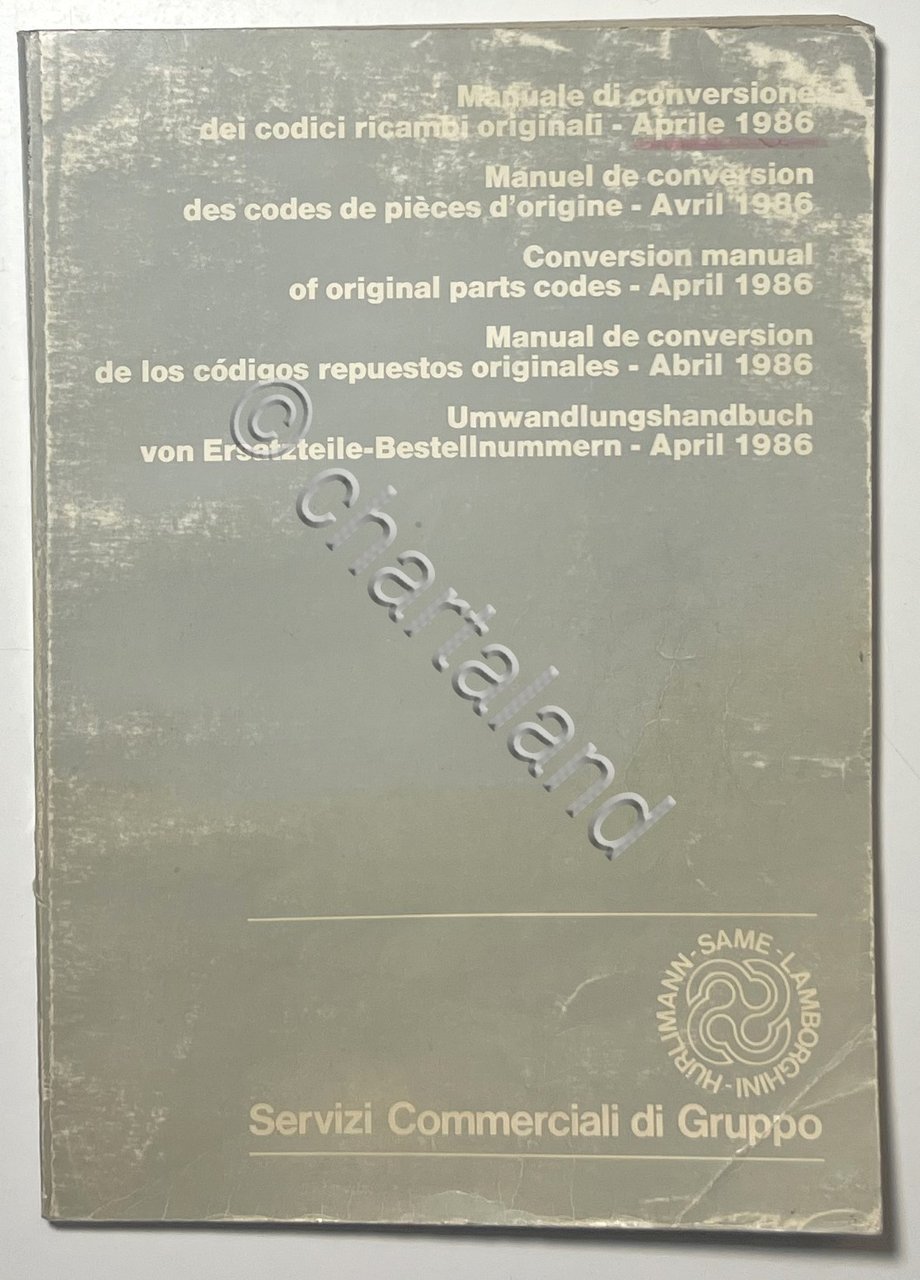 Manuale di Conversione dei Codici Ricambi Hurlimann SAME Lamborghini - …