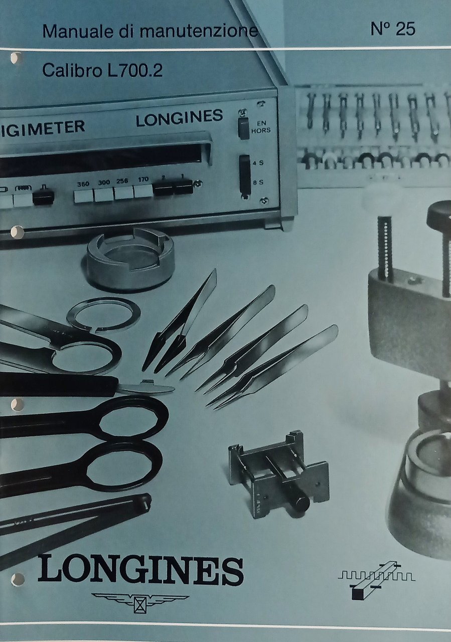 Manuale di Manutenzione Longines N. 25 - Calibro L 700.2 … | Immagine principale