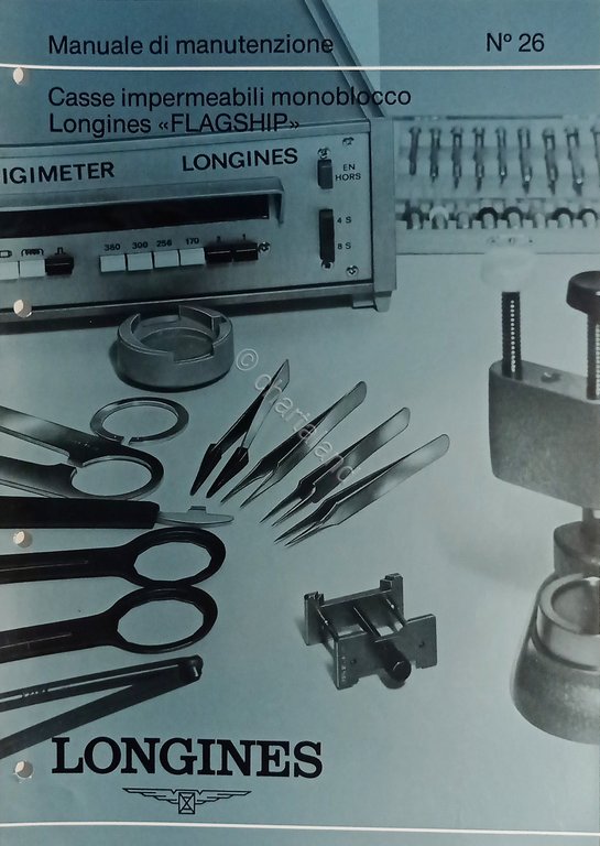 Manuale di Manutenzione Longines N. 26 - Casse impermeabili Flagship … | Immagine Gallery 2