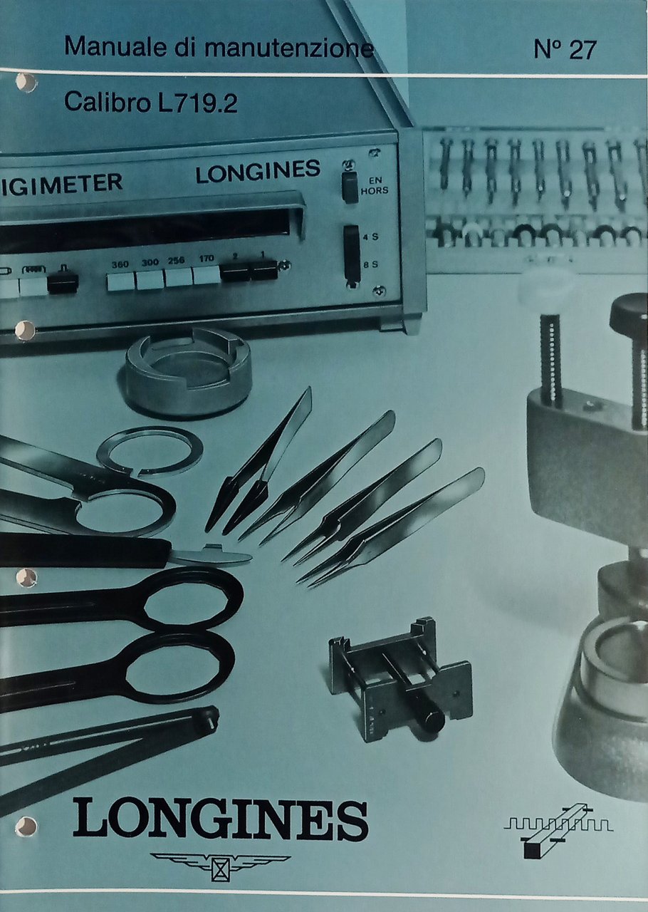 Manuale di Manutenzione Longines N. 27 - Calibro L 719.2 … | Immagine principale