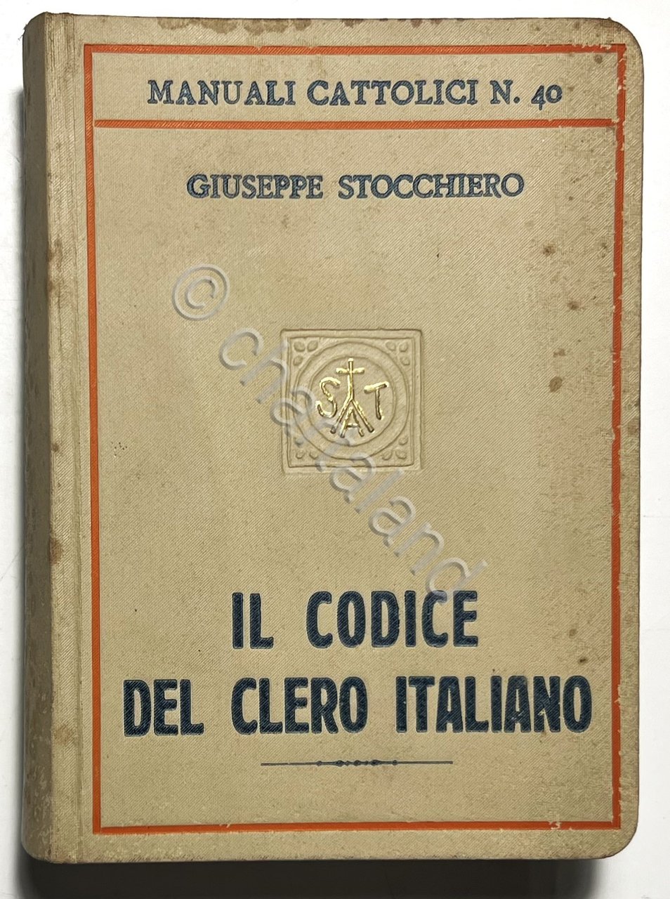 Manuali Cattolici N. 40 - G. Stocchiero - Il Codice …