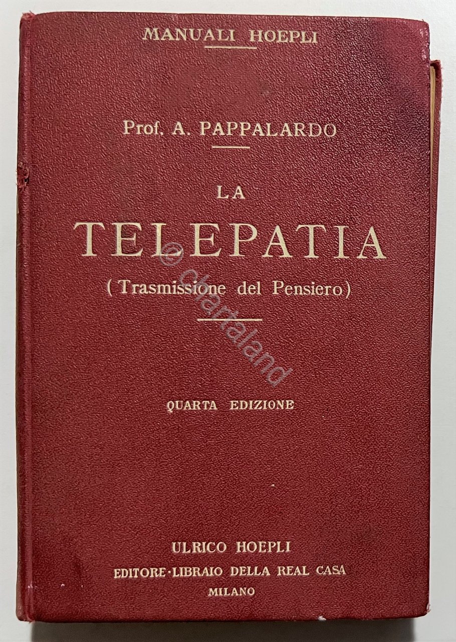 Manuali Hoepli - A. Pappalardo - La Telepatia (Trasmissione del …