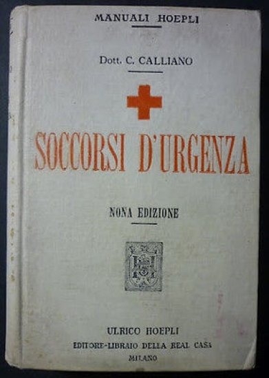 Manuali Hoepli - C. Calliano - Soccorsi D'Urgenza - ed. …