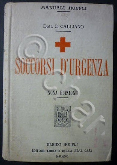 Manuali Hoepli - C. Calliano - Soccorsi D'Urgenza - ed. …