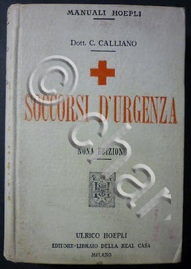 Manuali Hoepli - C. Calliano - Soccorsi D'Urgenza - ed. …