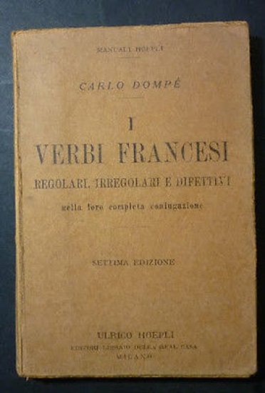 Manuali Hoepli - C. Dompé - Verbi Francesi - ed. … | Immagine principale