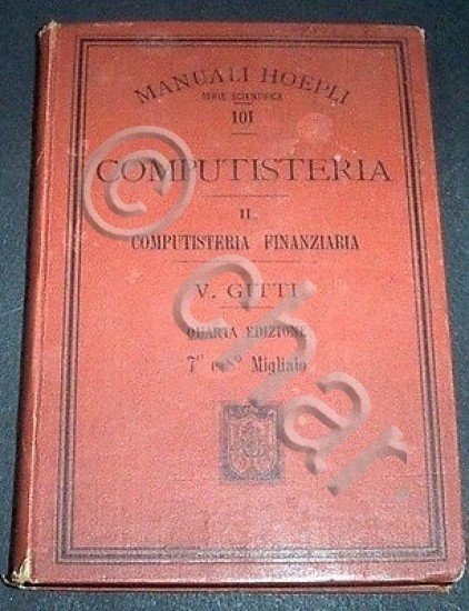 Manuali Hoepli - Computisteria Finanziaria - ed. 1909