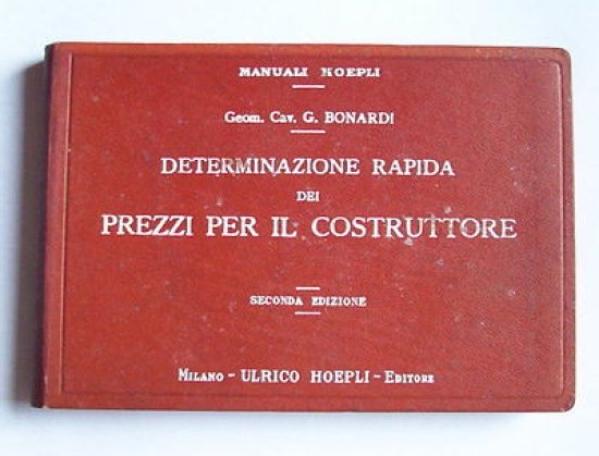 Manuali Hoepli - Determinazione Prezzi Costruttore - ed. 1929