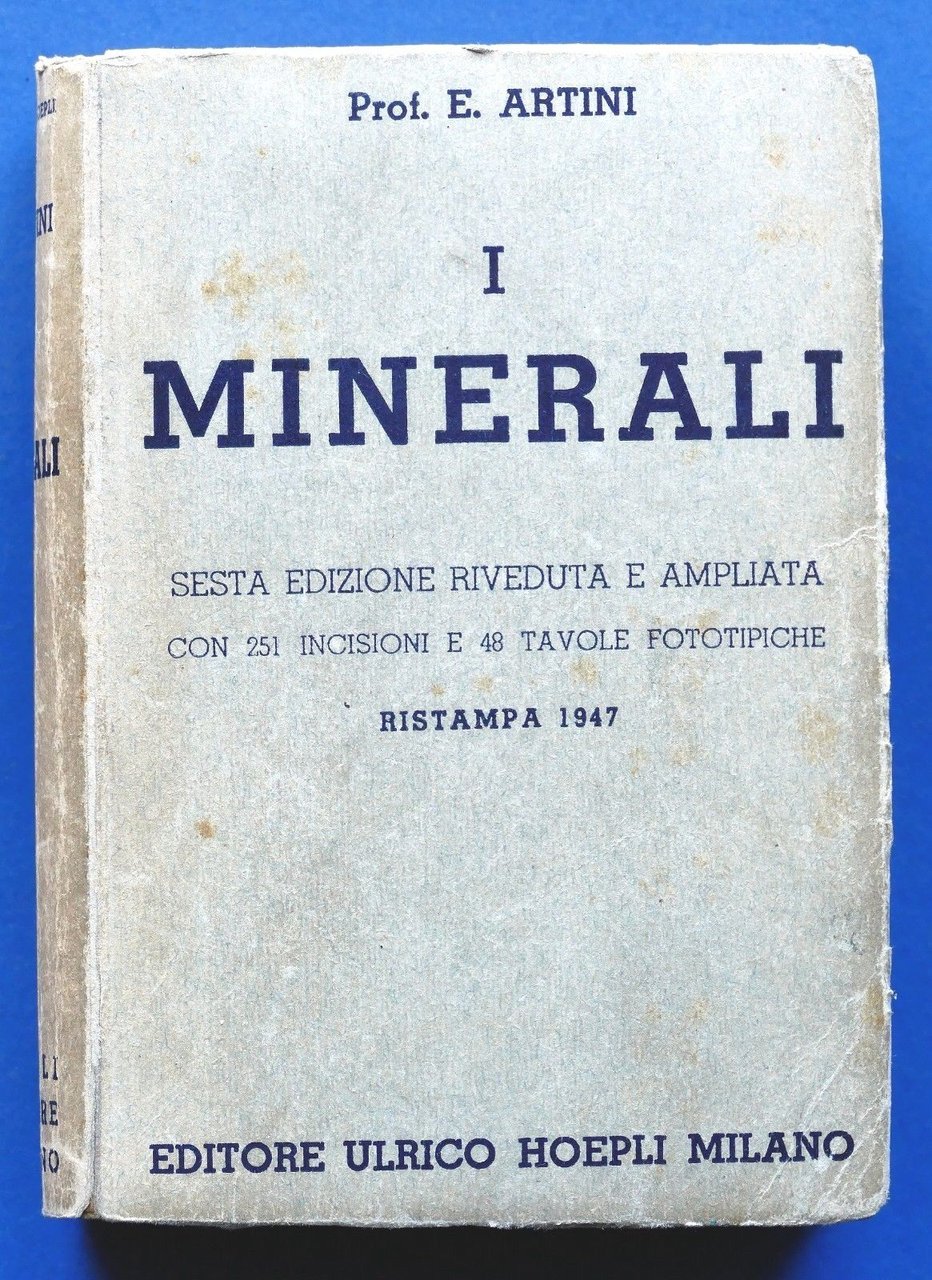 Manuali Hoepli - E. Artini - I Minerali - ed. …
