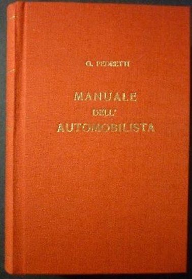 Manuali Hoepli - G. Pedretti - Manuale dell' automobilista - … | Immagine Gallery 1