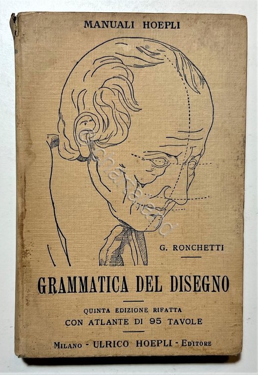 Manuali Hoepli - G. Ronchetti - Grammatica del Disegno - …