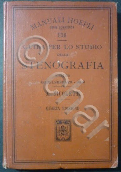 Manuali Hoepli - Guida per la studio della Stenografia - …