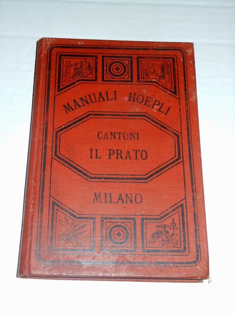 Manuali Hoepli - Il Prato - 1^ ed. 1884
