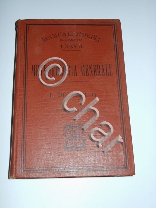 Manuali Hoepli - Meteorologia Generale - ed. 1905