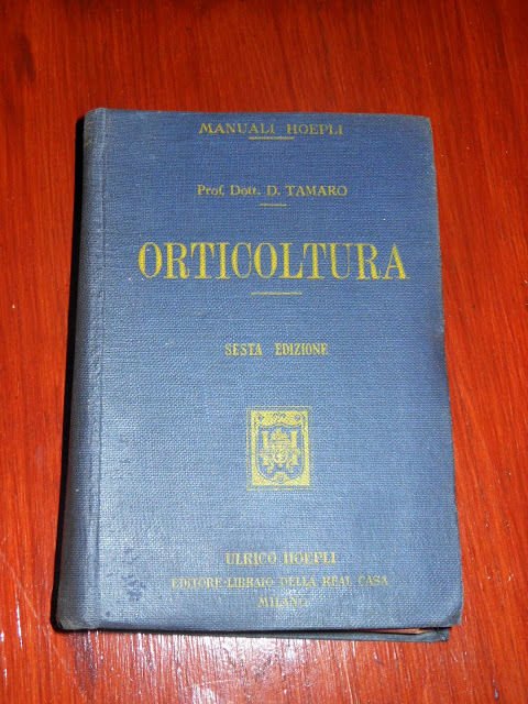 Manuali Hoepli - ORTICOLTURA - ed. 1920