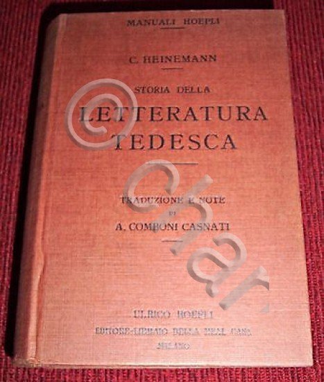Manuali Hoepli - Storia della Letteratura Tedesca - 1^ed. 1925