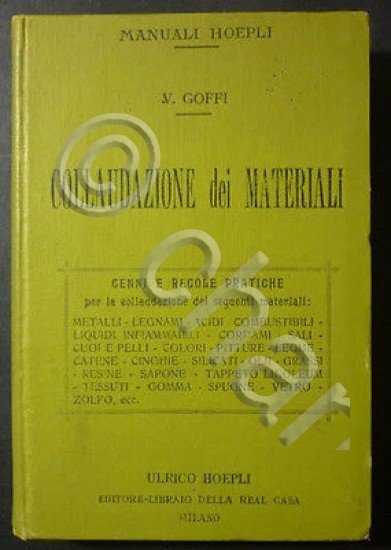 Manuali Hoepli - V. Goffi - Collaudazione dei Materiali - …