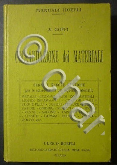 Manuali Hoepli - V. Goffi - Collaudazione dei Materiali - …