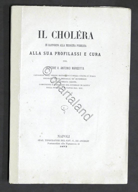 Margotta Il cholera in rapporto a medicina pubblica profilassi cura …