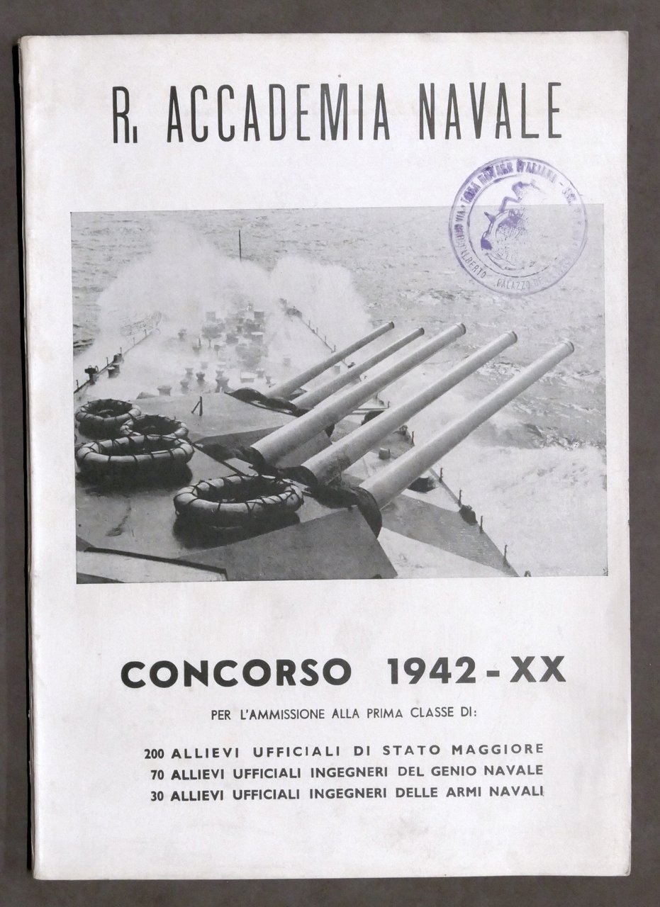 Marina - R. Accademia Navale - Concorso 1942 per ammissione …