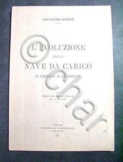 Marina - S. Raineri - L'evoluzione della nave da carico …