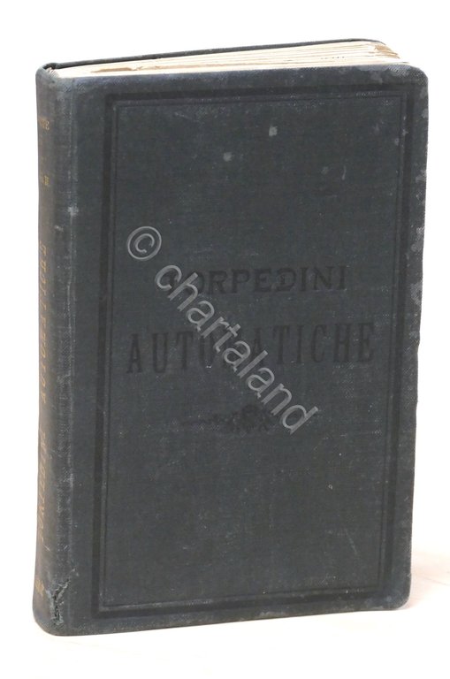 Marina Istruzioni Torpedinieri Vol. II Torpedini ad ancoramento automatico 1898 | Immagine Gallery 6
