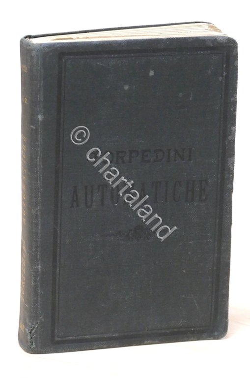Marina Istruzioni Torpedinieri Vol. II Torpedini ad ancoramento automatico 1898 | Immagine Gallery 8