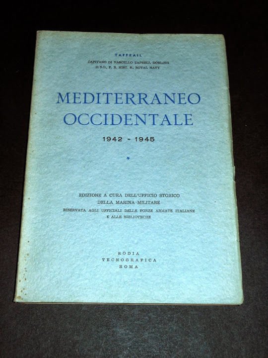 Marina WWII - Taffrail - Mediterraneo Occidentale 1942 / 1945 …