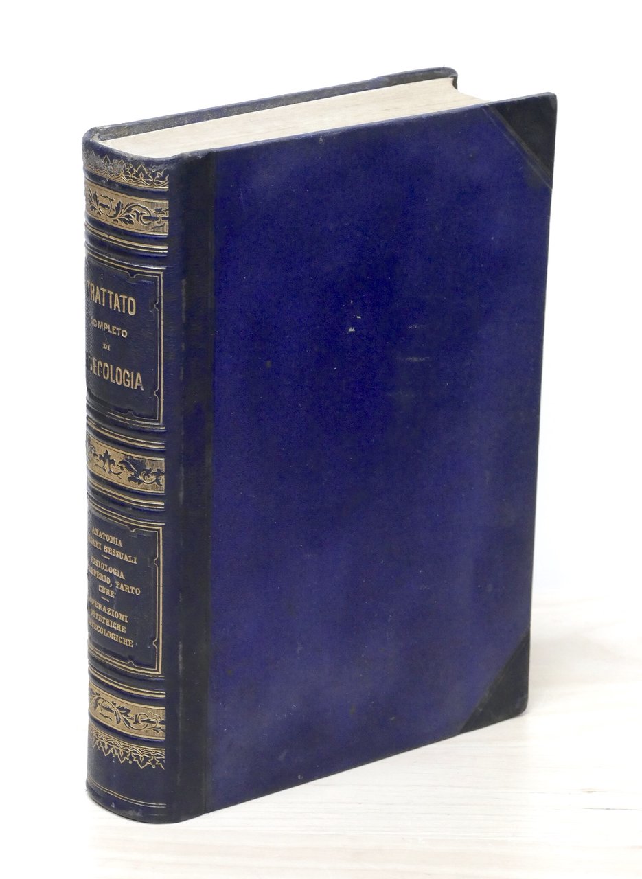 Medicina - Dr. Federico Schauta - Trattato completo di ginecologia …