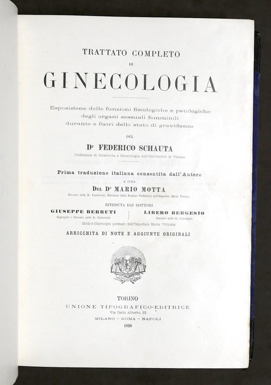 Medicina - Dr. Federico Schauta - Trattato completo di ginecologia …