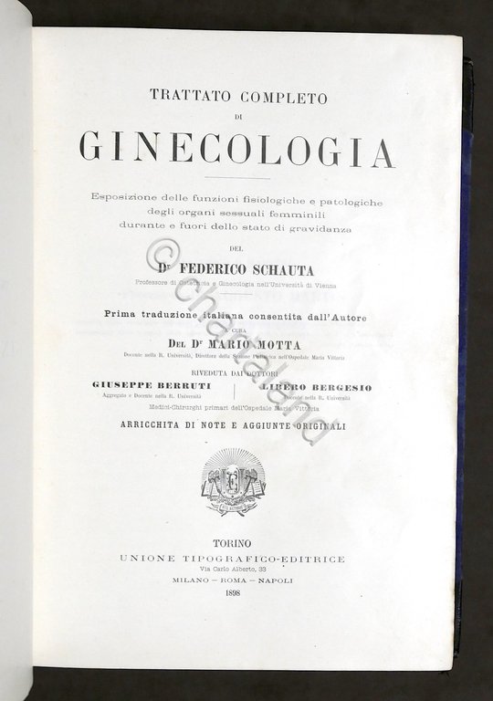 Medicina - Dr. Federico Schauta - Trattato completo di ginecologia …