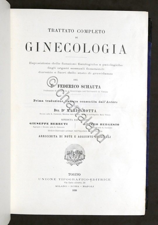 Medicina - Dr. Federico Schauta - Trattato completo di ginecologia …