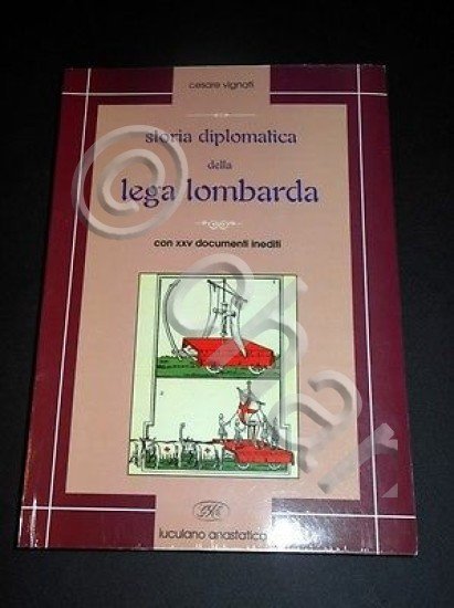 Medioevo - Vignati - Storia diplomatica della Lega Lombarda - … | Immagine Gallery 4