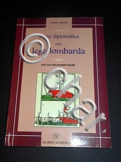 Medioevo - Vignati - Storia diplomatica della Lega Lombarda - … | Immagine Gallery 3