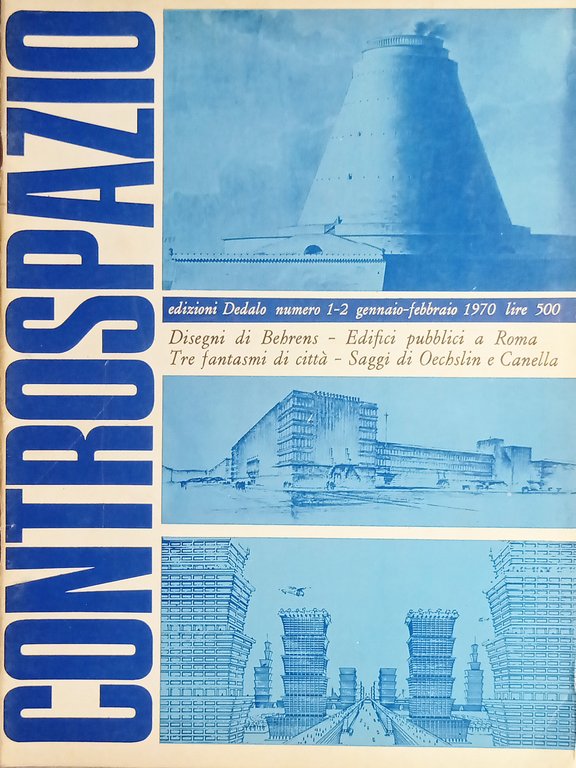 Mensile Architettura e Urbanistica da P. Portoghesi - Controspazio N. 1-2 - 1970