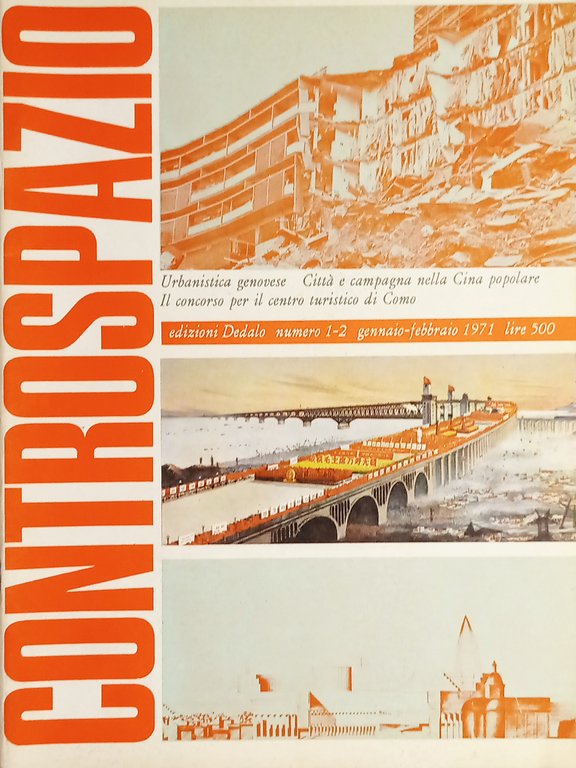 Mensile Architettura e Urbanistica da P. Portoghesi - Controspazio N. 1-2 - 1971