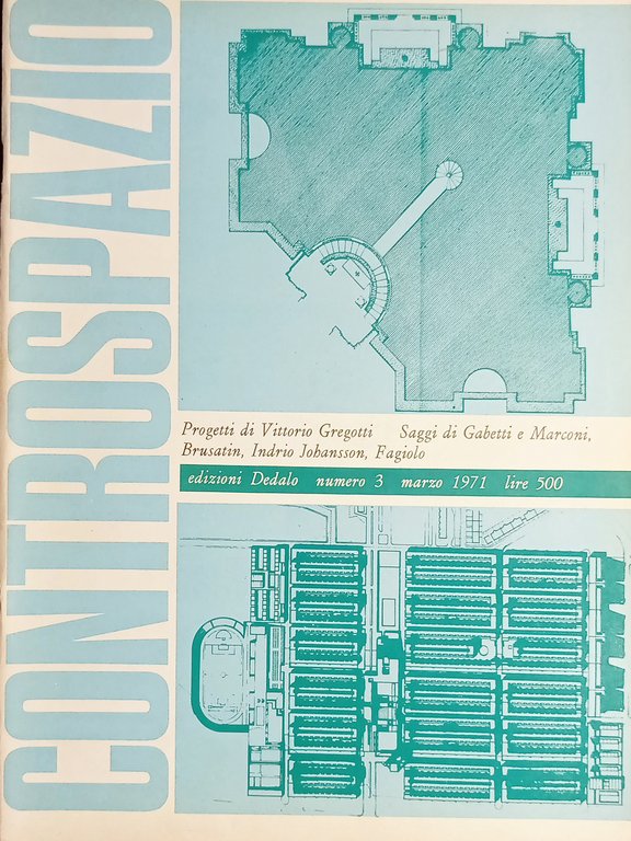 Mensile Architettura e Urbanistica da P. Portoghesi - Controspazio N. 3 - 1971