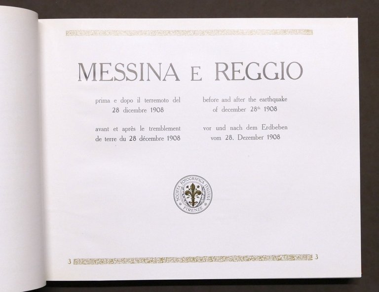 Messina e Reggio prima e dopo il terremoto del 1908 …