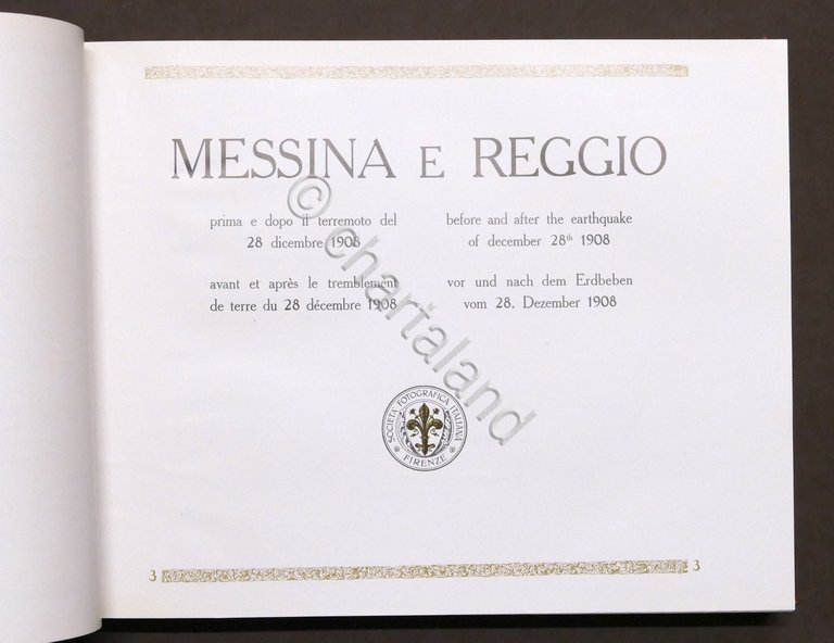 Messina e Reggio prima e dopo il terremoto del 1908 …