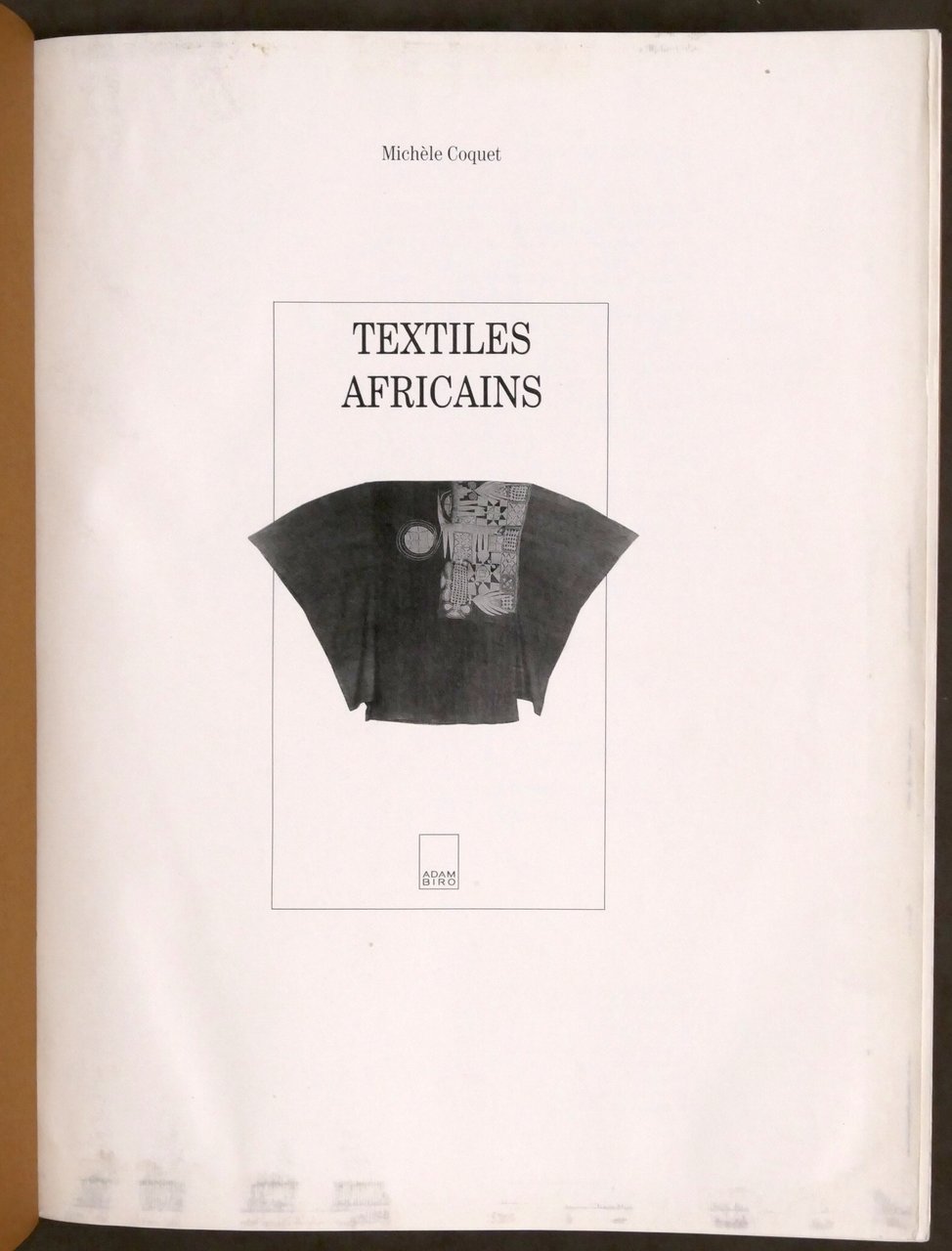 Michèle Coquet - Textiles Africains - ed. 1993